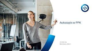 Autozapis w PPK – TFI PZU SA - Materiał Marketingowy