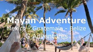 Mayan Adventure: Mexico, Belize & Guatemala - G Adventures