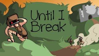 [Starbound - Original Song] Until I Break