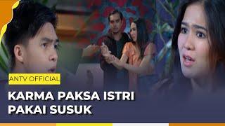 Suami Bejat! Istri Dipaksa Layani Pria Lain | Indra Ketujuh ANTV | Eps 15