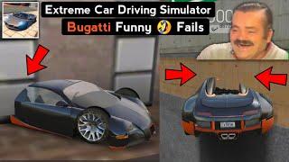 Extreme Car Driving Simulator Bugatti Car Funny Fails Moments 2020