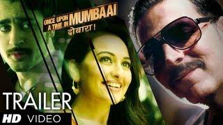 Once Upon A Time In Mumbaai Dobaara Theatrical Trailer 2 | Akshay Kumar, Imran Khan, Sonakshi Sinha