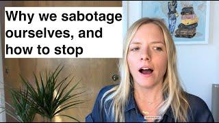 Why We Sabotage Ourselves and How to Stop | Self Sabotage and Fear of Being Great