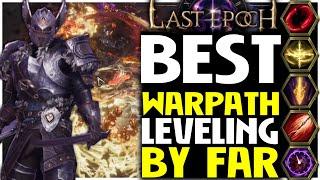 Last Epoch Best Warpath Leveling Experience I've Had | Flameburst Paladin Road to 1.0