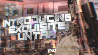 INTRODUCING EXQ UNTAA | EDITED BY @SaintsVFX!