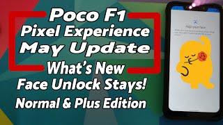 Poco F1 | Pixel Experience | May Update | Face Unlock Stays | Normal & Plus Edition