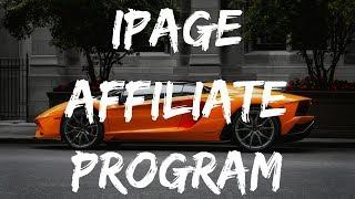 IPAGE AFFILIATE PROGRAM REVIEW  UP TO $150 PER SALE