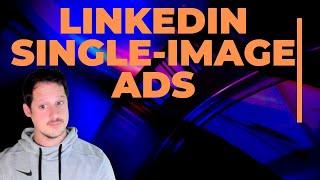 Linkedin Single Image Ads - Sponsored Ads on Linkedin - Linkedin Single Image Ad Examples + Strategy