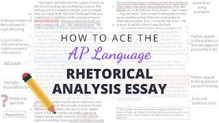 How to Ace the AP Language Rhetorical Analysis Essay | Annotate With Me