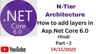 Part 2 | N-Tier Architecture Dot Net Core 6.0 | How to add layers in MVC #Core Hindi | Model Class