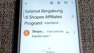 Cara mengecek email konfirmasi (pendaftaran akun) dari Shopee Affiliate Program