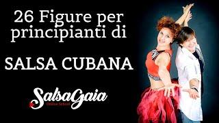  SALSA CUBANA CORSO PRINCIPIANTI  26 FIGURE - WWW.SALSAGAIA.COM - ISCRIVITI AL CANALE