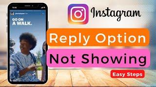 Instagram Reply Option Not Showing (Swipe Reply Not Working)