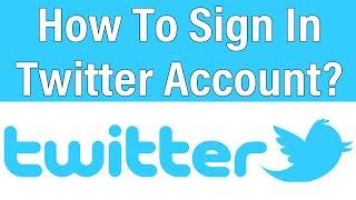 Twitter Login 2021 | Twitter Account Login Help | Twitter App Sign In | Login To Twitter