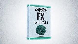 Cymatics FX Toolkit Vol. 1 Preview [Limited Download]