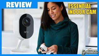 Arlo Essential Indoor Camera Review