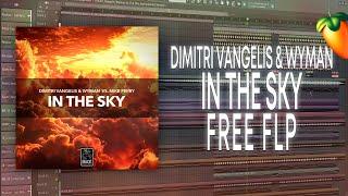Dimitri Vangelis & Wyman - In The Sky [FL Studio Remake + FREE FLP]