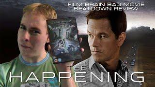 Bad Movie Beatdown: The Happening (REVIEW)