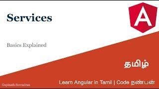 5) Basics of Services | Learn Angular in Tamil | Code Nanban