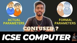 Actual Parameters and Formal Computer Class 10 ICSE Crash course java 10 #icse