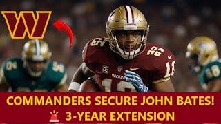 Washington Commanders Latest News: John Bates Signs 3-Year Contract Extension for 2025 Season!