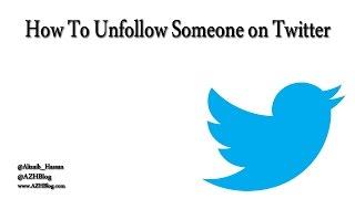 How To Unfollow Someone on Twitter