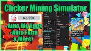 [EASTER] Clicker Mining Simulator Script • Auto Farm And More [Roblox] 2023