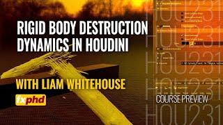 HOU231: Rigid Body Destruction Dynamics in Houdini