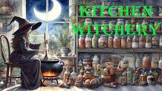 Kitchen Witchery EP124