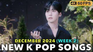 NEW K POP SONGS (DECEMBER 2024 - WEEK 2) [4K]