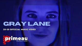 Primeau Productions | Gray Lane | 2020 Music Video