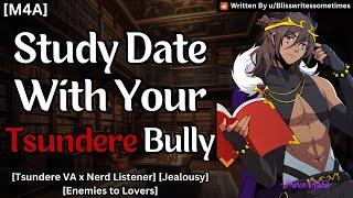 A Study Date With Your Tsundere Bully [M4A] [Tsundere Speaker] [Nerd Listener]