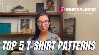 My Top Five T-Shirt Patterns! (Beginner Friendly Sewing Pattern Reviews)