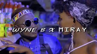 Sweet Beiby Wyne B x Miray HD Official Alur Music