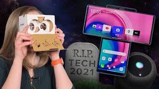 Tech that died in 2021