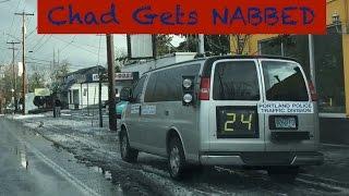 Chad Get's Nabbed by Photo Radar - How to beat it - PORTLAND