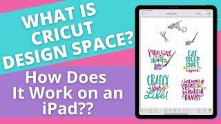 What is Cricut Design Space and How Does it Work on an iPad? #cricutmade