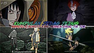 KUMPULAN JEDAG JEDUG NARUTO X BORUTO EPIC MOMEN VIRAL TIK TOK  PART 3