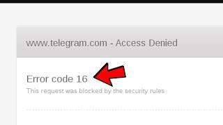 This Request Was Blocked by the Security Rules Error Code 16 or 15