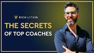  The Coaching Secrets of the World's Top Coaches | Rich Litvin