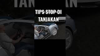 TIPS STOP DI TANJAKAN..#stirmobil #tutorial #mobilmanual