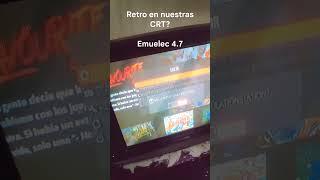 Emuelec en nuestras CRT Tv analogicas