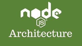 NodeJS Architecture - I/O