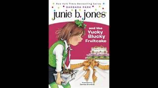 Junie B. Jones and the Yucky Blucky Fruitcake (Book 5)