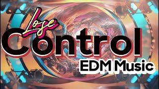 Lose Control..149 BPM...EDM Music...Trance....House...Best Music 2024...Best Mix