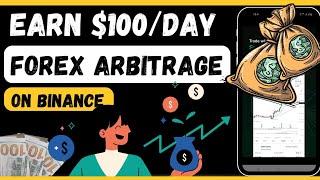 Earn $100 Per Day On Forex Arbitrage, Earn Over $5000 On This Arbitrage Opportunity - Forex Trading