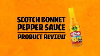 Tropical Sun Jamaican Scotch Bonnet Hot Pepper Sauce Review