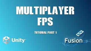 Tutorial: Online multiplayer  FPS Unity & Photon Fusion EP1 (Fusion setup + movement)