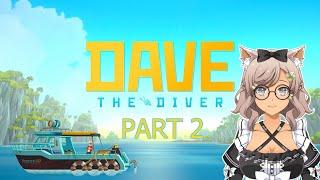 Dave the Diver: Part 2