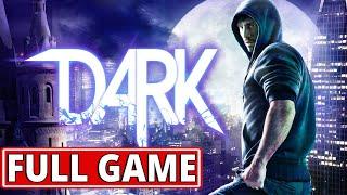 DARK (video game) - FULL GAME walkthrough | Longplay